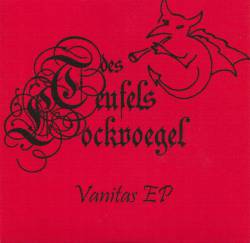 Des Teufels Lockvögel : Vanitas EP